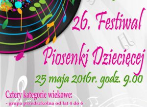 Już wkrótce XXVI Festiwal Piosenki Dziecięcej